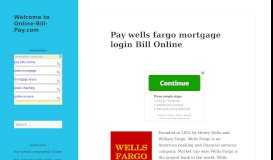 
							         Pay wells fargo mortgage login Bill Online - Online-Bill-Pay.com								  
							    