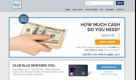 
							         Payday Loan Alternative - Blue Trust Loans Up to $2,500!								  
							    