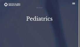 
							         Pediatrics | South Alamo Medical Group								  
							    