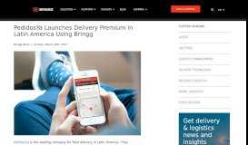 
							         PedidosYa Launches Delivery Premium in Latin America Using Bringg								  
							    