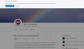 
							         Peri portal lymphadenopathy: I have literally... - PBC Foundation								  
							    