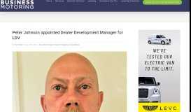 
							         Peter Johnson new LDV Dealer Development Manager | Industry ...								  
							    