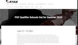 
							         PGF Qualifier Schools Out for Summer 2020 – STiKS Academy								  
							    