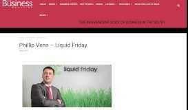 
							         Phillip Venn - Liquid Friday - The Business ... - The Business Magazine								  
							    