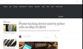 
							         Phone-hacking device used by police sells on eBay for $100 - Engadget								  
							    