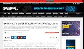 
							         PNB Metlife launches customer service app, Khushi - Express Computer								  
							    