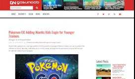 
							         Pokemon GO Adding Niantic Kids Login for Younger Trainers								  
							    
