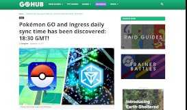 
							         Pokémon GO and Ingress daily sync time has been discovered: 18:30 ...								  
							    