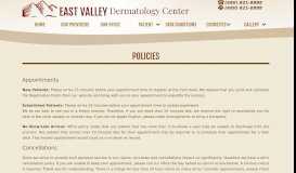 
							         Policies – East Valley Dermatology								  
							    