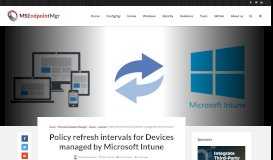 
							         Policy refresh intervals for Devices managed by Microsoft Intune ...								  
							    