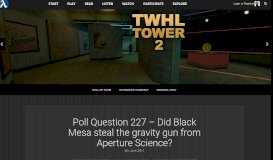 
							         Poll Question 227 – Did Black Mesa steal the gravity gun from ...								  
							    