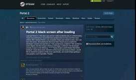 
							         Portal 2 black screen after loading :: Portal 2 General Discussions								  
							    