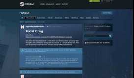 
							         Portal 2 bug :: Portal 2 General Discussions - Steam Community								  
							    