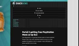 
							         Portal 2 getting free PlayStation Move co-op DLC | Shacknews								  
							    