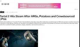 
							         Portal 2 Hits Steam After ARGs, Potatoes and Crowdsourced CPUs ...								  
							    