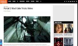 
							         Portal 2 Mad Cube Tricks Video - We Got This Covered								  
							    