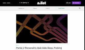 
							         Portal 2 Personality Quiz Asks Deep, Probing Questions | AList								  
							    