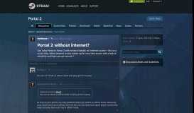 
							         Portal 2 without internet? :: Portal 2 General ... - Steam Community								  
							    