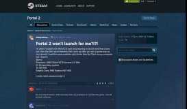
							         Portal 2 won't launch for me?!?! :: Portal 2 General Discussions								  
							    