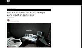 
							         Portal ARG found in CS:GO's Danger Zone is just an easter egg | Dot ...								  
							    