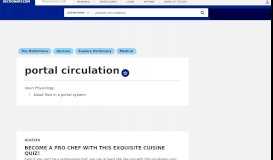 
							         Portal circulation | Definition of Portal circulation at Dictionary.com								  
							    