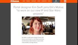 
							         Portal designer Kim Swift joins EA's Motive “to work on our new IP and ...								  
							    