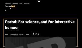 
							         Portal: For science, and for interactive humour | VentureBeat								  
							    