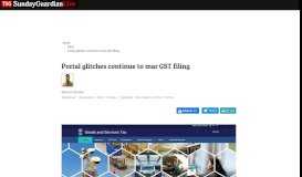 
							         Portal glitches continue to mar GST filing - The Sunday Guardian Live								  
							    