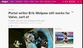 
							         Portal, Half-Life writer Erik Wolpaw still works for Valve - Polygon								  
							    