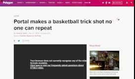 
							         Portal makes a basketball trick shot no one can repeat - Polygon								  
							    