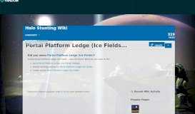 
							         Portal Platform Ledge (Ice Fields) | Halo Stunting Wiki | FANDOM ...								  
							    