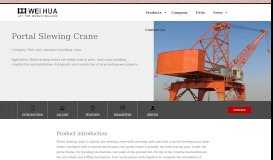 
							         Portal Slewing Crane Manufacturer - Weihua Crane								  
							    