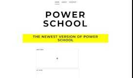 
							         Power School - Home								  
							    