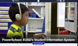 
							         PowerSchool: EUSD's Student Information System								  
							    