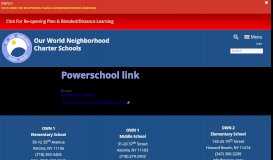 
							         Powerschool link | Our World Neighborhood Charter School								  
							    