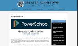 
							         PowerSchool – POWERSCHOOL – Greater Johnstown School District								  
							    
