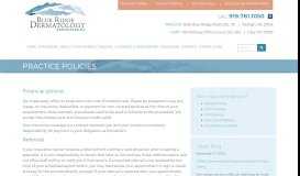 
							         Practice Policies | Blue Ridge Dermatology Associates, PA : Blue ...								  
							    