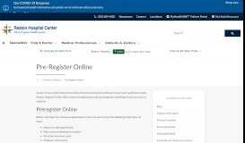 
							         Pre-Register Online | Reston Hospital Center								  
							    