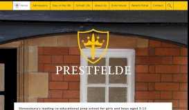 
							         Prestfelde Preparatory School - Shrewsbury, Shropshire								  
							    