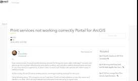 
							         Print services not working correctly Portal for... | GeoNet, The ...								  
							    