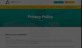 
							         Privacy Policy - Sport Access Foundation								  
							    