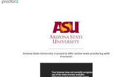 
							         ProctorU Portal | Arizona State University								  
							    