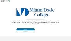 
							         ProctorU Portal | Miami Dade College								  
							    
