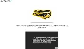 
							         ProctorU Portal | Tyler Junior College								  
							    