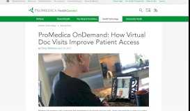 
							         ProMedica OnDemand: How Virtual Doc Visits Improve Patient Access ...								  
							    
