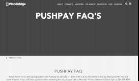
							         PushPay FAQ's | WoodsEdge Community Church								  
							    