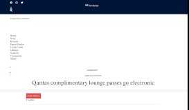 
							         Qantas complimentary lounge passes go electronic - Qantas & Jetstar ...								  
							    