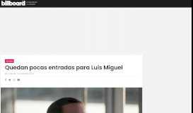 
							         Quedan pocas entradas para Luis Miguel | Billboard								  
							    