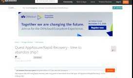 
							         Quest AppAssure/Rapid Recovery - time to abandon ship? - Data ...								  
							    