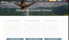 
							         Raleigh Dermatology Center | Skin Doctor - Avance Care								  
							    